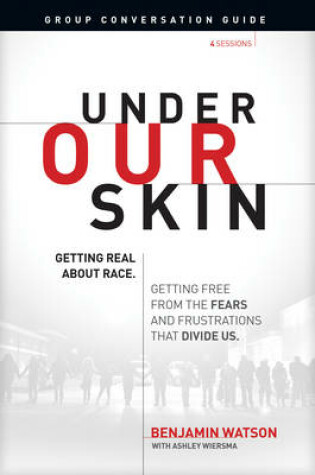 Cover of Under Our Skin Group Conversation Guide