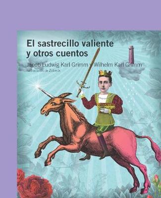 Cover of El Sastrecillo Valiente y Otros Cuentos / The Valiant Little Tailor and Other Stories