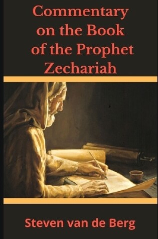 Cover of Commentary on the Book of the Prophet Zechariah