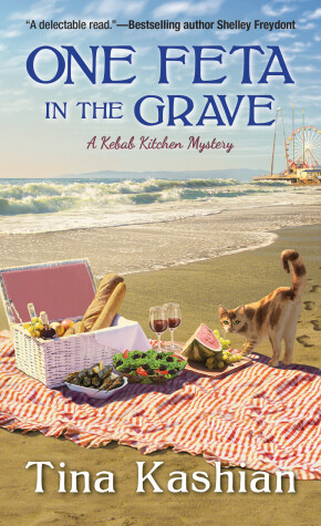 One Feta in the Grave by Tina Kashian