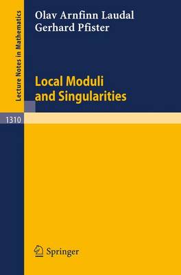 Book cover for Local Moduli and Singularities