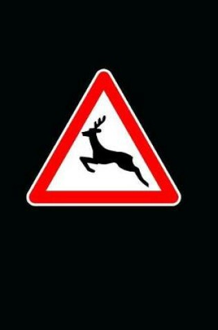 Cover of Deer Crossing Sign Journal