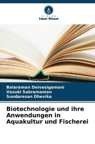 Cover of Biotechnologie und ihre Anwendungen in Aquakultur und Fischerei