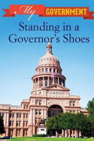 Cover of Standing in a Governor's Shoes
