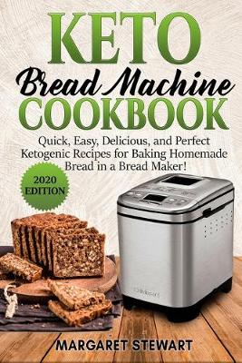 Book cover for Keto Bread Machine Cookbook