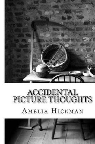 Cover of Accidental Picture Thoughts