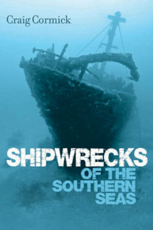 Cover of Shipwrecks of the Southern Seas