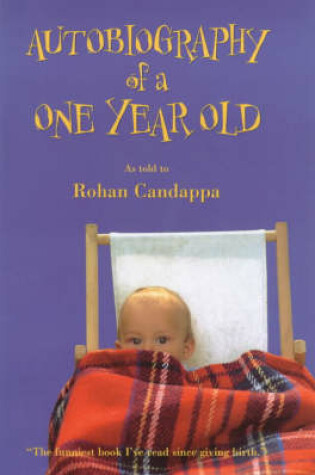 Cover of Autobiography of a One Year Old