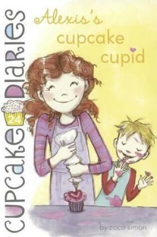 Cover of Alexis's Cupcake Cupid