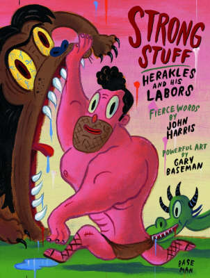 Book cover for Strong Stuff – Herakles and His Labors