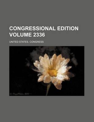 Book cover for Congressional Edition Volume 2336