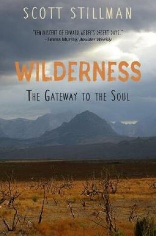 Cover of Wilderness, The Gateway To The Soul