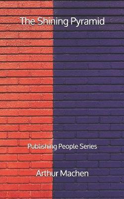 Book cover for The Shining Pyramid - Publishing People Series