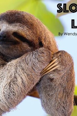 Cover of Sloth Life