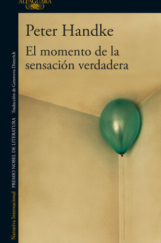 Cover of El momento de la sensación verdadera / A Moment of True Feeling