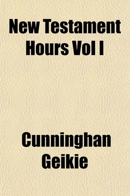 Book cover for New Testament Hours Vol I