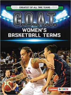 Book cover for G.O.A.T. Women's Basketball Teams