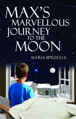 Book cover for Max's Marvellous Journey to the Moon