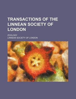 Book cover for Transactions of the Linnean Society of London; Zoology