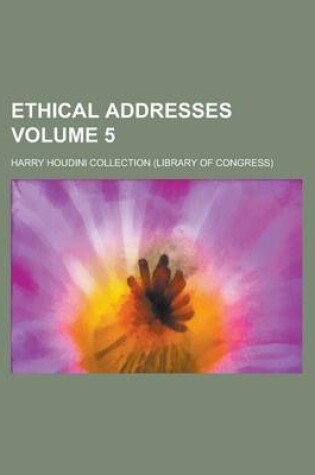 Cover of Ethical Addresses Volume 5