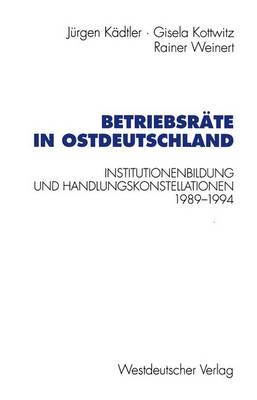 Book cover for Betriebsräte in Ostdeutschland