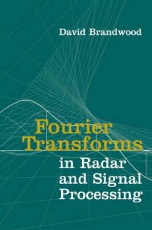 Cover of Fourier Transforms in Radar and Signal Processing