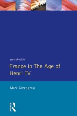 Cover of France in the Age of Henri IV