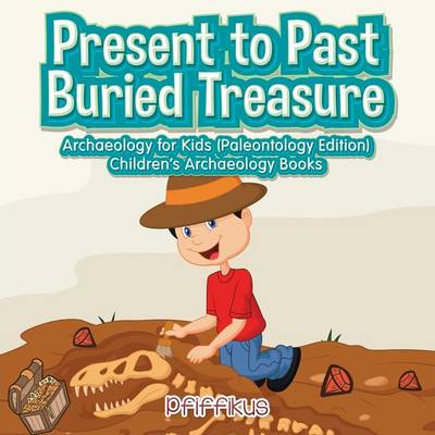 Book cover for Present to Past - Buried Treasure