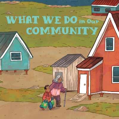 Book cover for What We Do in Our Community