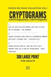 Book cover for Cryptograms, Cryptoquotes & Cryptoquips Book Puzzles for Adults Vol.1