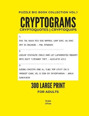 Cover of Cryptograms, Cryptoquotes & Cryptoquips Book Puzzles for Adults Vol.1