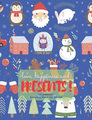 Book cover for love, happiness and PRESENTS!