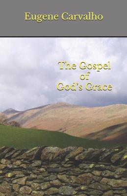 Book cover for The Gospel of God's Grace