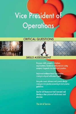 Book cover for Vice President of Operations Critical Questions Skills Assessment