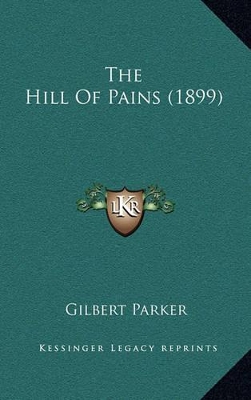 Book cover for The Hill of Pains (1899)
