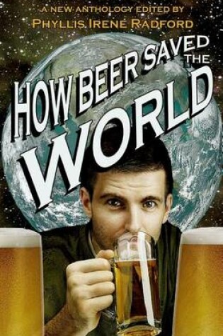 Cover of How Beer Saved the World
