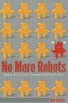 Book cover for No More Robots