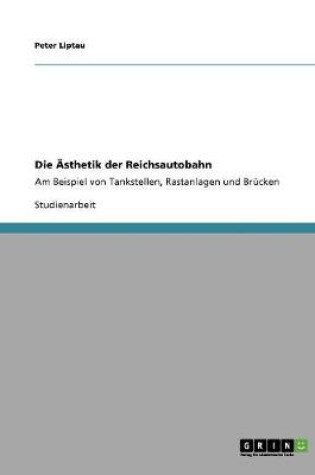 Cover of Die AEsthetik der Reichsautobahn