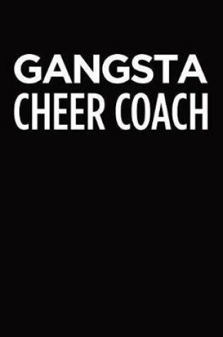 Cover of Gangsta Cheer Coach