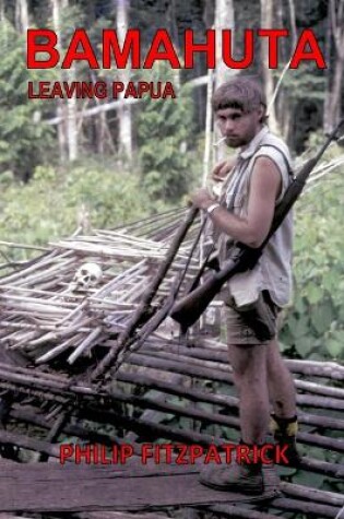 Cover of Bamahuta Leaving Papua