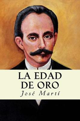 Book cover for La Edad de Oro (Spanish Edition)