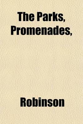 Book cover for The Parks, Promenades,