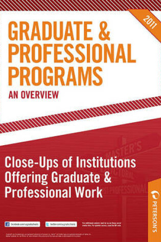 Cover of Peterson's Graduate & Professional Programs: An Overview--Close-Ups of Institutions Offering Graduate & Professional Work