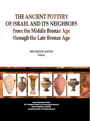 Book cover for The Ancient potter of Israel and it's neighbors from the middle bronze age through the late bronze age.