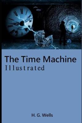 Book cover for The Time Machine (Illustrated)