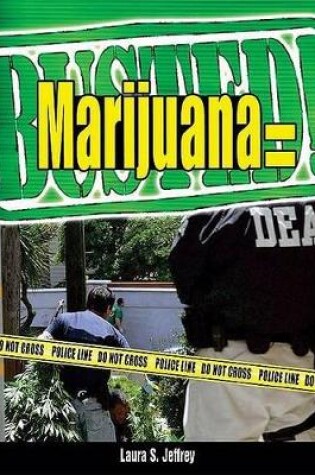 Cover of Marijuana = Busted!