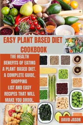 Cover of Easy Plant Based Diet Cookbook