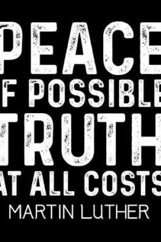 Cover of Peace If Possible Truth at All Costs