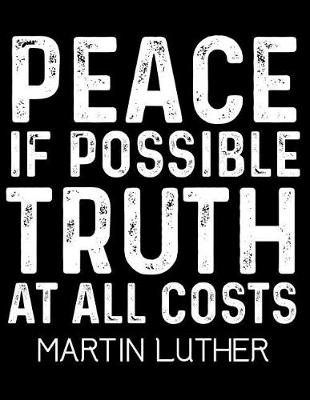 Book cover for Peace If Possible Truth at All Costs