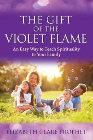 Cover of The Gift of the Violet Flame